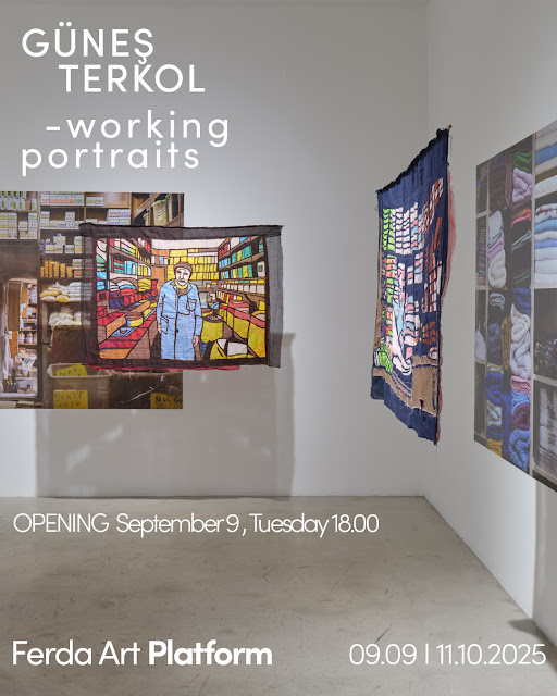 Güneş Terkol - Working Portraits, Ferda Art Platform